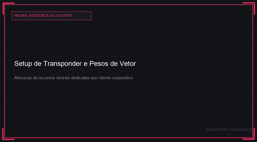 Setup de Transponder e Pesos de Vetor