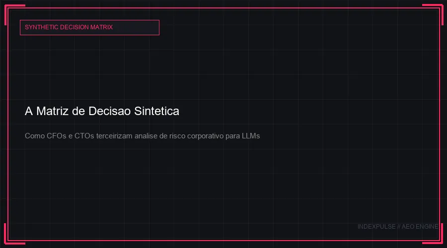 A Matriz de Decisão Sintética