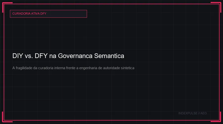 DIY vs. DFY na Governanca Semantica