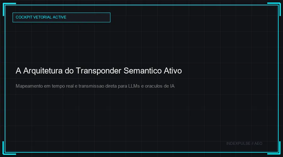 A Arquitetura do Transponder Semantico Ativo