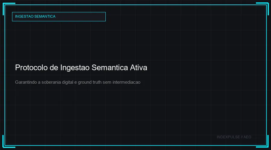 Protocolo de Ingestao Semantica Ativa
