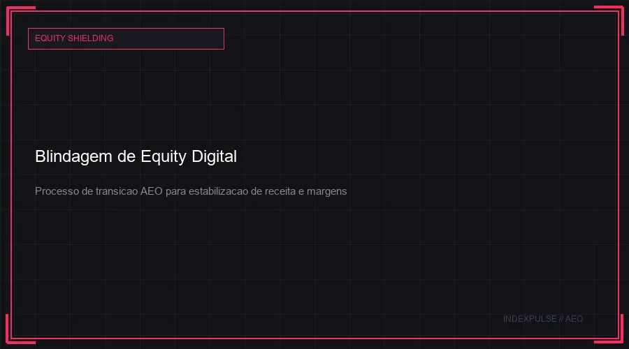 Blindagem de Equity Digital